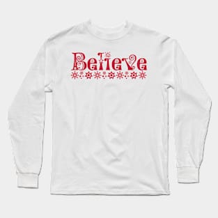 Believe Long Sleeve T-Shirt